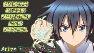 Batang Ulila At Walang Kapangyarihan Naging Demon King | Anime Tagalog Recap