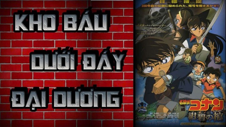 Conan Movie 11: Kho Báu Dưới Đáy Đại Dương