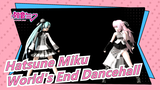 [Hatsune Miku/3D] Sega Miku - World's End Dancehall