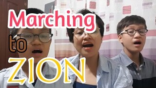 Marching to Zion
