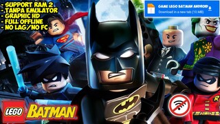 Cara Download Game Lego Batman Offline Di Android Tanpa Emulator