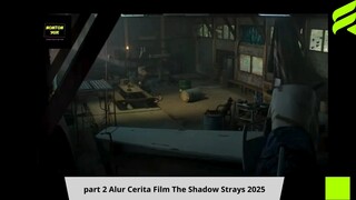 The Shadow Strays Part 2