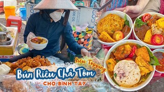 GÁNH BÚN RIÊU CHẢ TÔM SIÊU BỰ nổi tiếng nhất nhì chợ Bình Tây | Địa điểm ăn uống