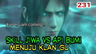 XUN ER IAM COMING!! - MENUJU KLAN GU! -  SKILL JIWA DAN API BUMI !