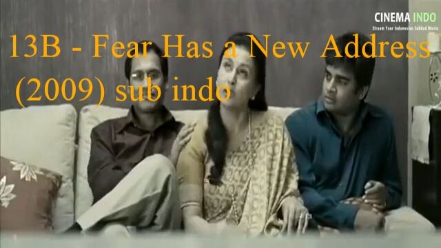 13B - Fear Has a New Address (2009) sub indo