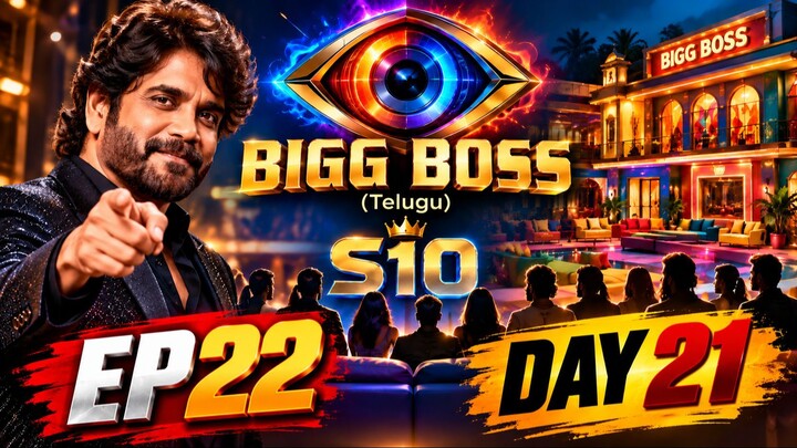 BIGG BOSS (Telugu) S10 EP22 DAY 21