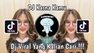 DJ TERUSLAH MELANGKAH MELUPAKAN DIRINYA TINGGALKAN DIA UNTUK KU SEKARANG | DJ KARNA KAMU RIZKI YETE!