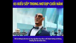 03 KIỂU SẾP TRONG MƠ DỊP CUỐI NĂM #funny