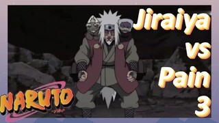 Jiraiya vs Pain 3