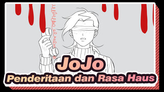 JoJo no Kimyou na Bouken | [AMV Gambar Pribadi] Penderitaan dan Rasa Haus (Bos Dobby)