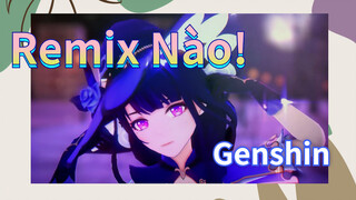 Remix Nào!