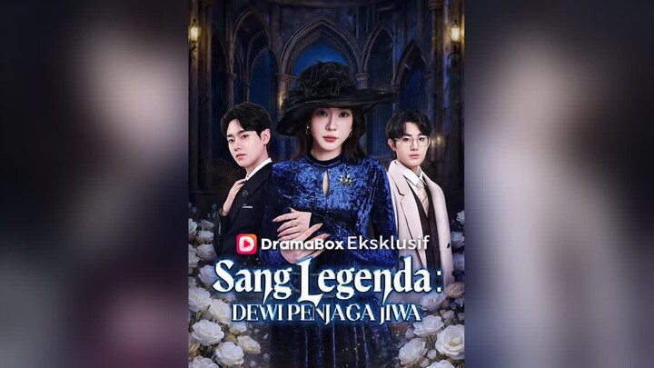 Sang Legenda - Dewi Penjaga Jiwa Full Bahasa Indonesia (DB)