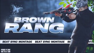 Freefire Montage Editz - Brown Rang ❤️