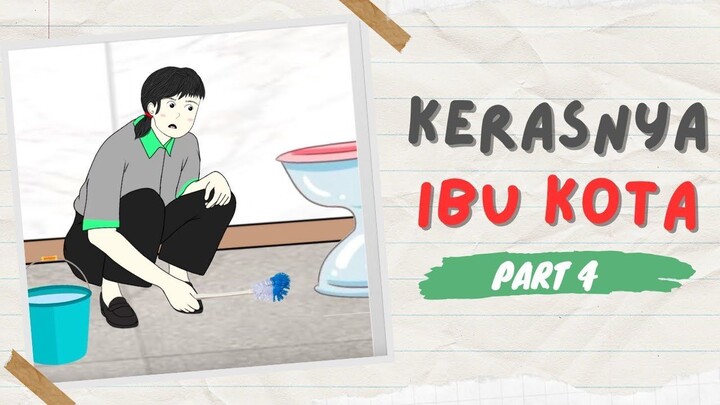 KERASNYA IBU KOTA PART 4 - Drama Animasi