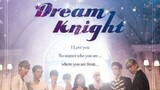 Dream Knight Episode 6
