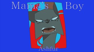 Mama's Boy ⏐ Ashfur (CW: Eye Strain)