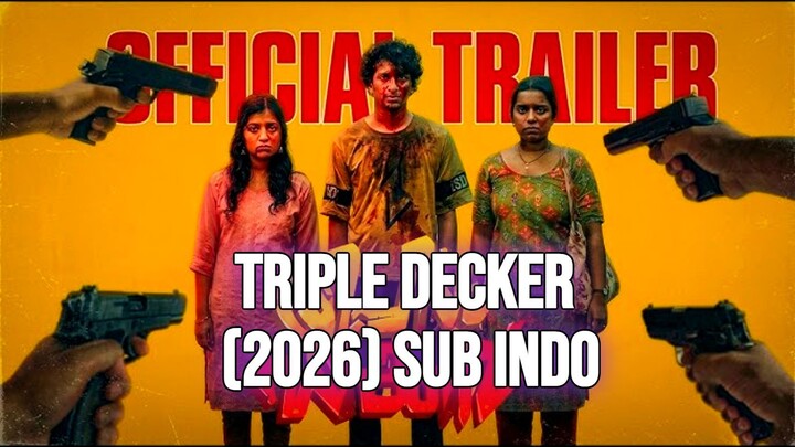 Triple Decker (2026) Sub Indo