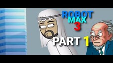 Robot Max 3 - Wan Sutri Sudah Gila Di Kota Negara (Part 1) - Terzom 2 Komedi