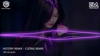 History Remix - Cương Remix || Nhạc Này Căng Vãi Òoo