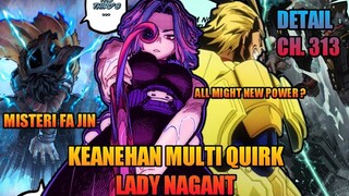 All might akan mendapatkan item support & misteri quirk fa jin ? | boku no hero academia chapter 313