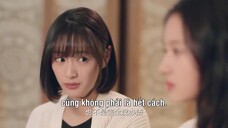 Còn Lâu Mới Thèm Yêu Đương EP 20 [Sub Việt]