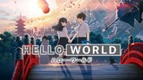 Hello World : Movie sub indo (END)