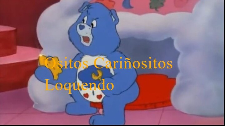 Ositos Cariñositos Loquendo