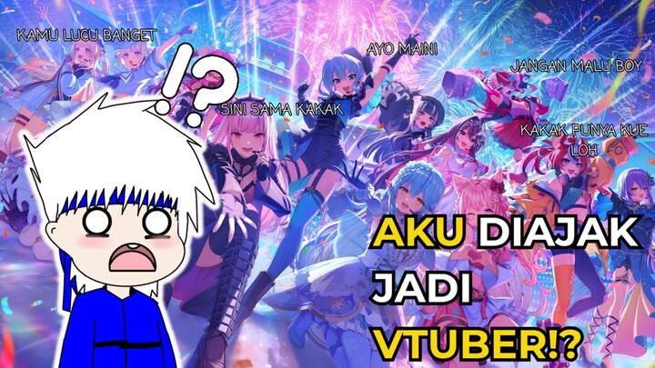 Aku Diajak Jadi Vtuber - Hololive Dreams
