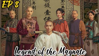 [ENG] EP 8 Legend of the Magnate