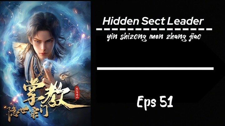 Hidden Sect Leader Eps 51 Sub indo