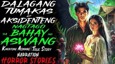 DALAGANG TUMAKAS AT AKSIDENTENG NAGTAGO SA BAHAY NG ASWANG _ Kwentong Aswang