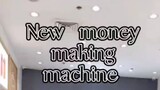 New money making machine. 😁