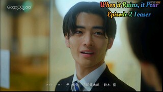 When It Rains, It Pour - Episode 2 Teaser Aired