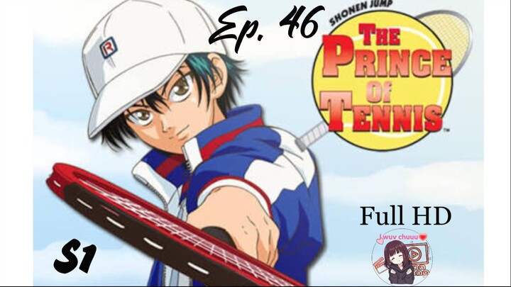 The Prince of Tennis [English]-S1Episode 46- HD