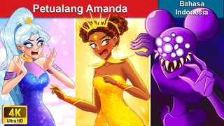 Petualang Amanda ‍🌛 Dongeng Bahasa Indonesia 🌛 WOA Indonesian Fairy Tales