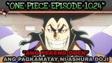 One piece ep 1024 (Review) Fake Oden | Ang pagkamatay ni Ashura Doji