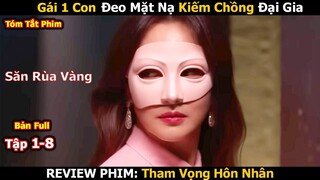 Review Phim: Mẹ Đơn Thân Đeo Mặt Nạ Kiếm Chống Đại Gia | Tham Vọng Hôn Nhân | Full | Kim Hee Seon