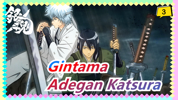 [Gintama] [Adegan 46 Katsura] EP308-316: Bertemu Dengan Shinsegumi Lagi_3