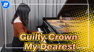 Guilty Crown | OP「My Dearest / supercell」Piano Cover_2