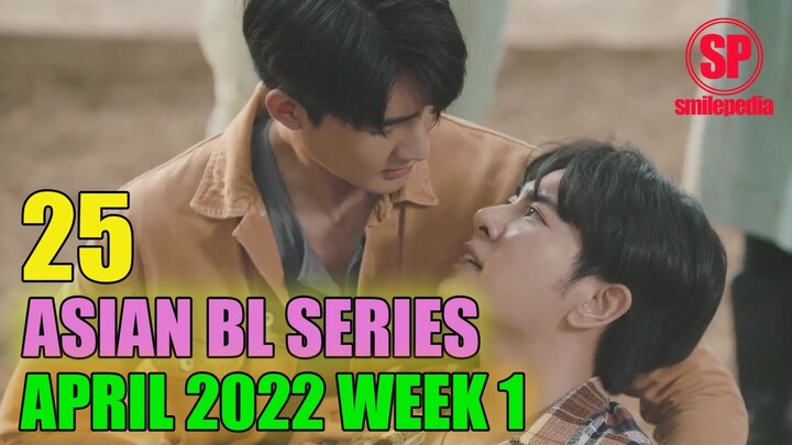 25 Asian BL Series To Watch This April 2022 Week 1 | Smilepedia Update