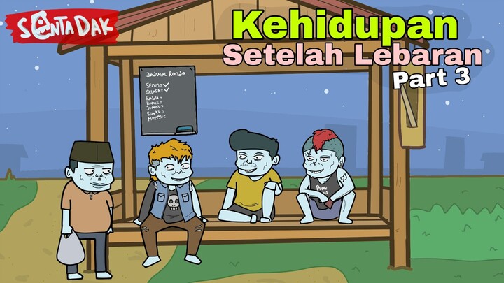 Kehidupan Pengangguran Setelah Lebaran Part 3