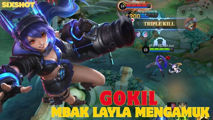 Ngeri banget kalo mbak Layla udah ngamuk - MLBB