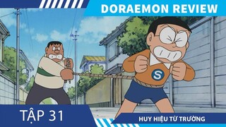 Review Phim Doraemon Tập 31 , Huy Hiệu Từ Trường , Ngôi Nhà Ốc Sên     , Kyty ANIME