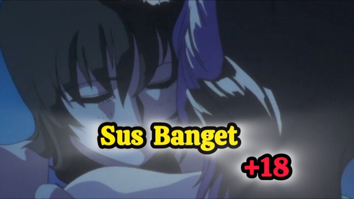 Awas...!! Sus Parah +18