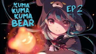 [ SubIndo] 02 Kuma Kuma Kuma Bear