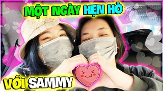 1 Ngày HẸN HÒ Với SAMMY Và HỘI CHỊ EM ???