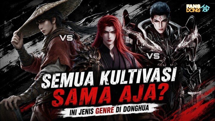 Jangan Asal Bandingin?! ini Jenis-jenis Genre di Donghua👀 Xianxia?Xuanhuan?wuxia? #donghuaupdate