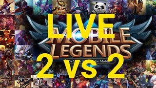 Mobile Legend LIVE 2 Vs 2