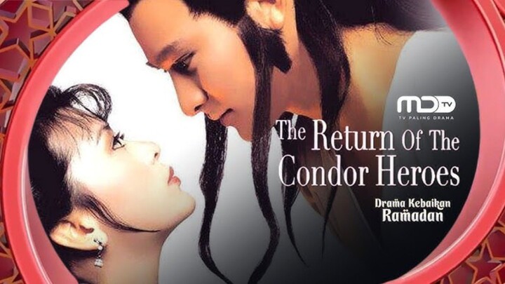 RETURN OF THE CONDOR HEROES episode 2
