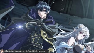 Ansatsusha de Aru Ore no Status ga Yuusha yori mo Akiraka ni Tsuyoi no da ga | SUB INDO Eps 01
